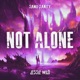 Not Alone feat Jessie Wild Single