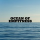 Ocean of Emptiness Single