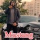 Mustang feat R C Shekhar Derewala Single