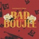 Bad and Boujee Single