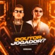 Doutor ou Jogador Single