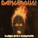 DANGEROUS feat Astromane Single
