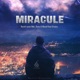 Miraculé with Nck Dyns Blood feat Craizy Single