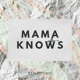 Mama Knows Single