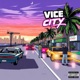 Vice City feat Your Stepdad Single