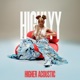 Higher C est la vie Acoustic Single