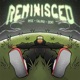 Reminisced Single
