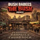 The Bush Remix feat Chubb Rock Rampage Single