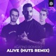 Alive HUTS Remix Single