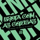 Brota Com as Colegas Single