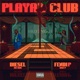 PLAYAZ CLUB feat Fendi P EP