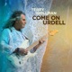 Come On Urdell Single