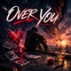 Over You Single