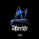 Afterlife feat Lil Squish Single