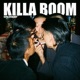 KILLA BOOM EP