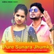 Pure Sunara Jhumka feat Madhuri Single