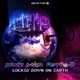 Locked Down On Earth Single