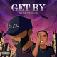 Get By feat BonezFlow Single