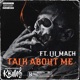 Talk About Me feat Lil Macho Single