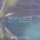 Sem Saber feat DJ Brisa Single