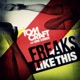 Freaks Like This feat Boris Jennings Single