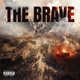 The Brave Single