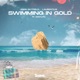 Swimming In Gold feat MAYLYN Single