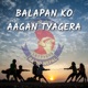 Balapan Ko Aagan Tyagera Single