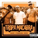 Tropa Macabra Single