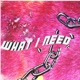What I Need Single