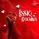 Ishq Doomna Single