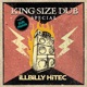 King Size Dub Special Illbilly Hitec Overdubbed by Dub Pistols