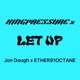 Let Up feat Jon Dough ETHER91OCTANE Single