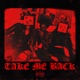 Take Me Back Single