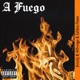 A Fuego Single