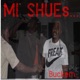 MI Shues Single