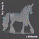 MY PONY IS A UNICORN Single