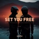 Set You Free feat Doody Single