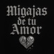 Migajas de Tu Amor Single