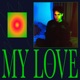 My Love EP