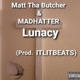 Lunacy feat MADHATTER Single