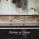 Hymns at Home