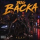 BIG BACKA feat Dice Single