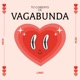 Tô Coberto de Vagabunda Single