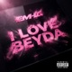 I LOVE BEYDA Single