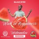 Wuk In Happiness Watermelon Riddim feat Bajan Byrd Single