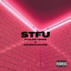 STFU feat Maurice Moore Single
