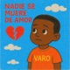 Nadie se muere de amor Single