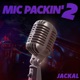 Mic Packin 2 Single