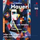 Hauer Music with Hölderlin Piano Pieces Op 25
